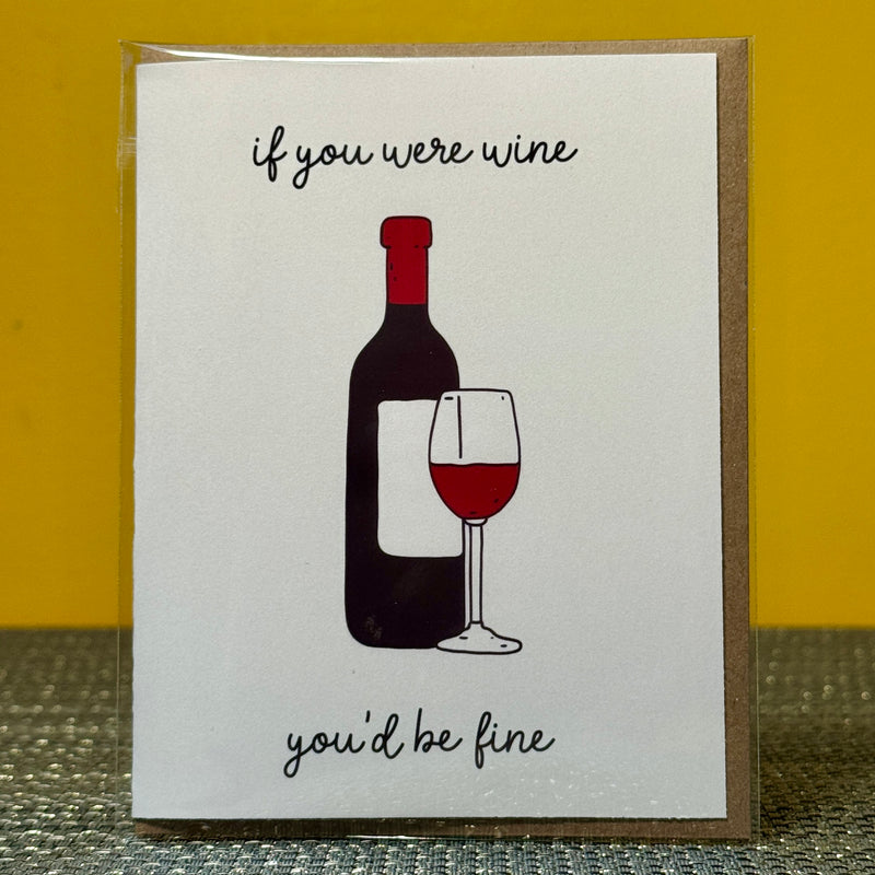 Big Moods Greeting Card - If You Were Wine
