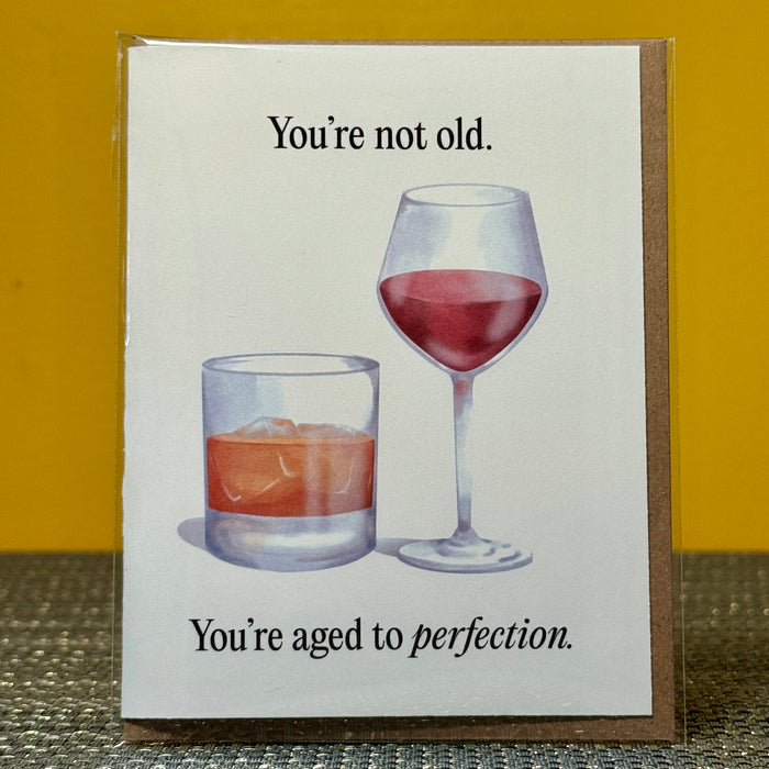 Big Moods Greeting Card - You're Not Old