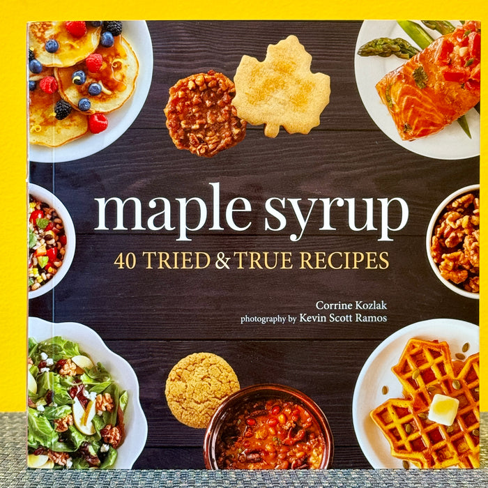 Cookbook - Maple Syrup, Corrine Kozlak