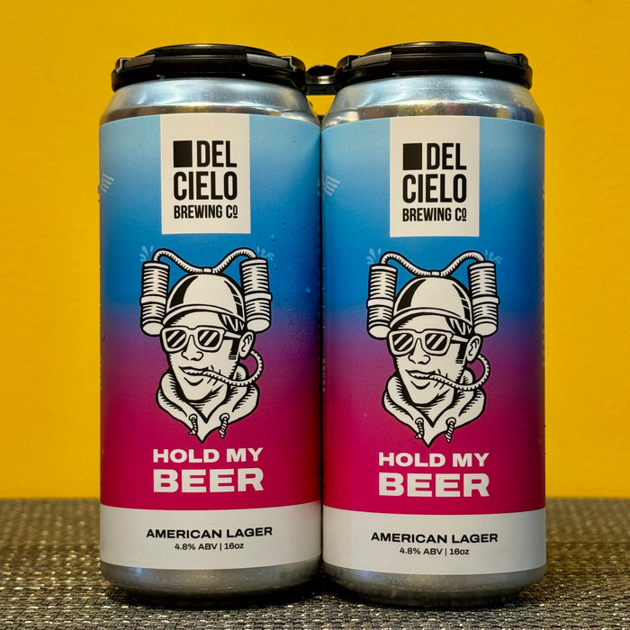 Hold My Beer American Lager, Del Cielo (4pk)