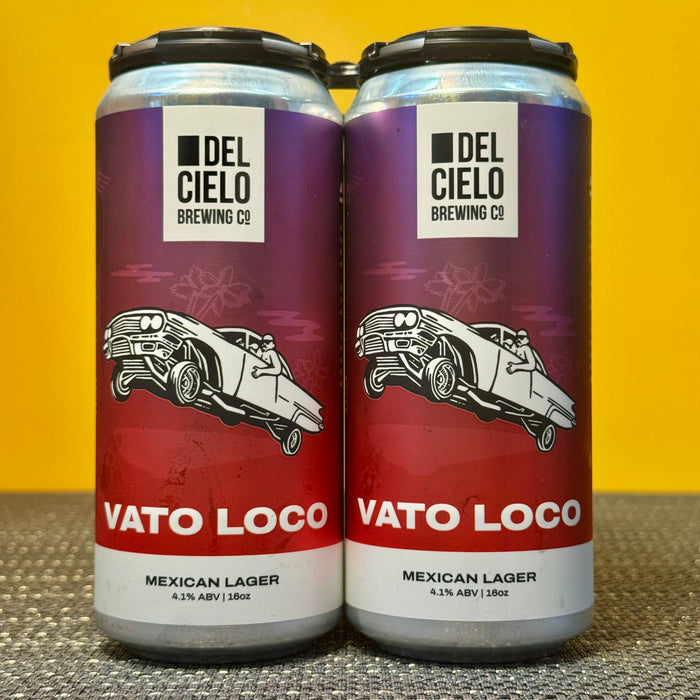 Vato Loco Light Mexican Lager, Del Cielo (4pk)