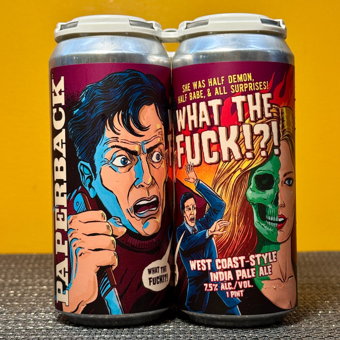 What the Fuck!?! WC IPA, Paperback Brewing (4pk)