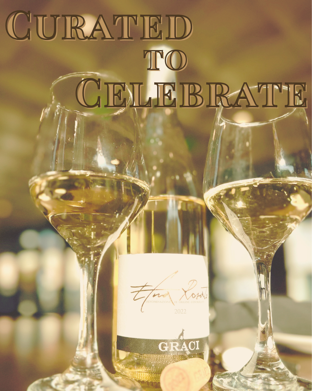 Two wine glasses with a bottle labeled 'Graci' and text 'Curated to Celebrate' on a blurred background.